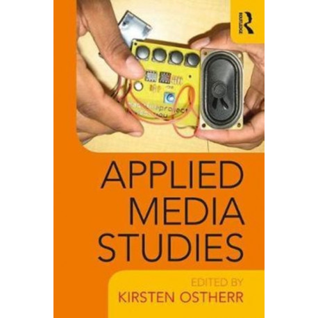 Applied Media Studies: Theory and Practice