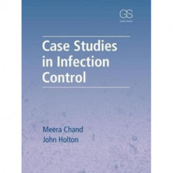 Case Studies in Infection Control