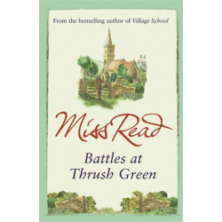 Battles at Thrush Green