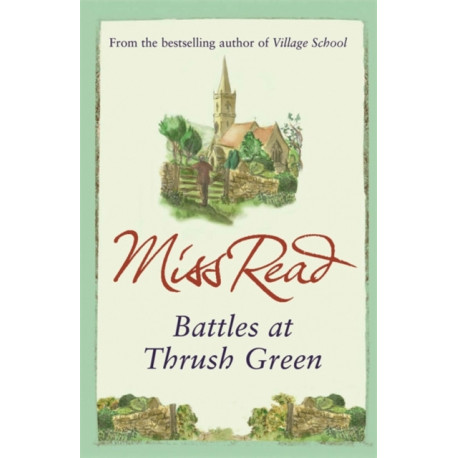 Battles at Thrush Green