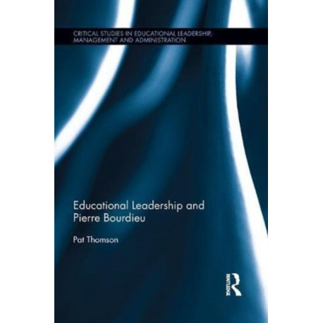 Educational Leadership and Pierre Bourdieu