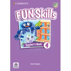 Fun Skills Level 4 Teacher's Book with Audio Download