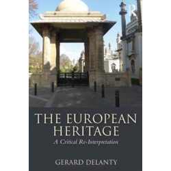 The European Heritage: A Critical Re-Interpretation