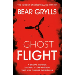 Bear Grylls: Ghost Flight