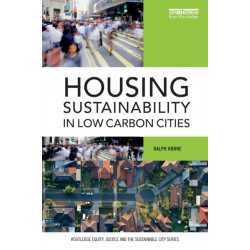 Housing Sustainability in Low Carbon Cities