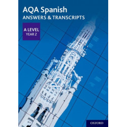 AQA Spanish A Level Year 2 Answers & Transcripts
