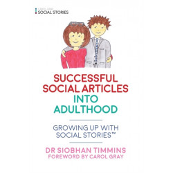 Successful Social Articles into Adulthood: Growing Up with Social Stories™
