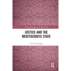 Justice and the Meritocratic State