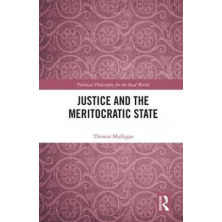 Justice and the Meritocratic State