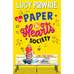 The Paper & Hearts Society: The Paper & Hearts Society: Book 1