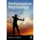 Performance Psychology: Theory and Practice