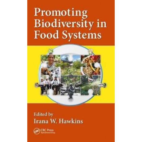 Promoting Biodiversity in Food Systems: A Textbook in Tribology