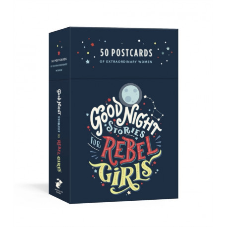 Good Night Stories for Rebel Girls: 50 Postcards