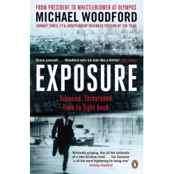 Exposure: From President to Whistleblower at Olympus