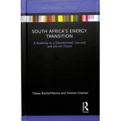 South Africa’s Energy Transition: A Roadmap to a Decarbonised, Low-cost and Job-rich Future