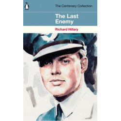 The Last Enemy: The Centenary Collection
