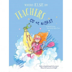 Where ELSE do Teachers go at Night?