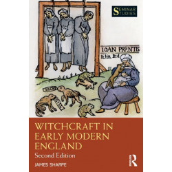 Witchcraft in Early Modern England: Second Edition