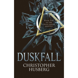 Duskfall: Book One of the Chaos Queen Quintet