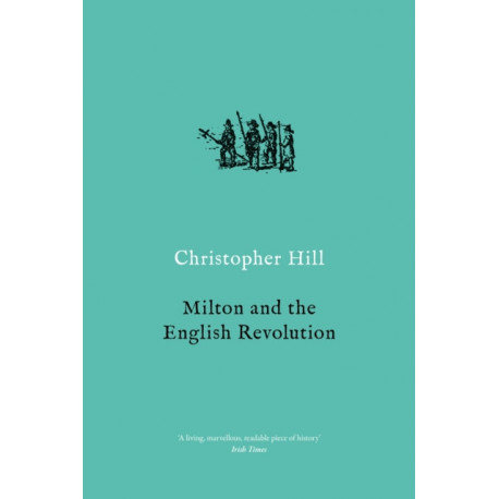 Milton and the English Revolution