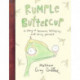Rumple Buttercup: A Story of Bananas, Belonging, and Being Yourself: A Story of Bananas, Belonging, and Being Yourself