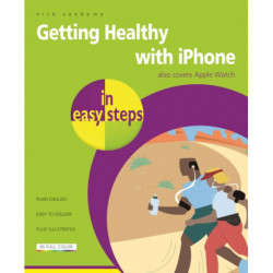 iPhone & Apple Watch for Health & Fitness in easy steps: Also Covers Apple Watch