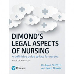 Dimond's Legal Aspects of Nursing: A definitive guide to law for nurses