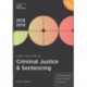 Core Statutes on Criminal Justice & Sentencing 2018-19