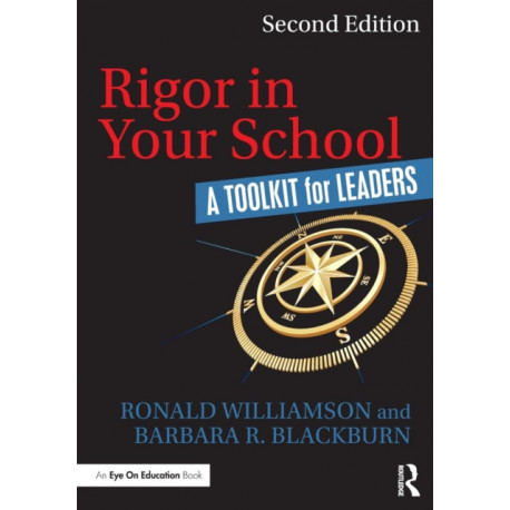 Rigor in Your School: A Toolkit for Leaders