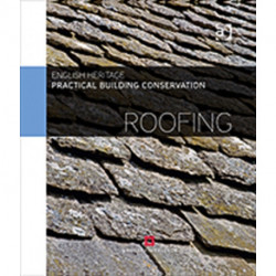 Practical Building Conservation: Roofing