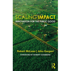 Scaling Impact: Innovation for the Public Good