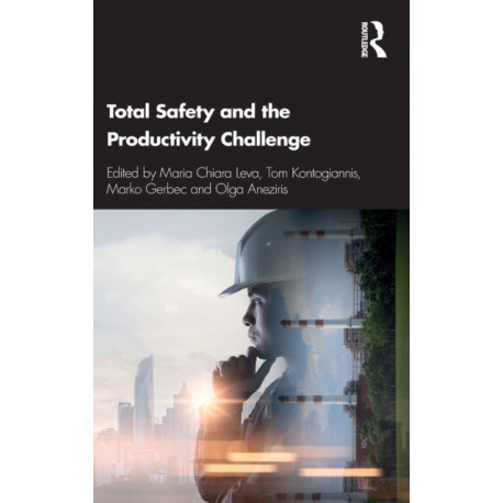 Total Safety and the Productivity Challenge