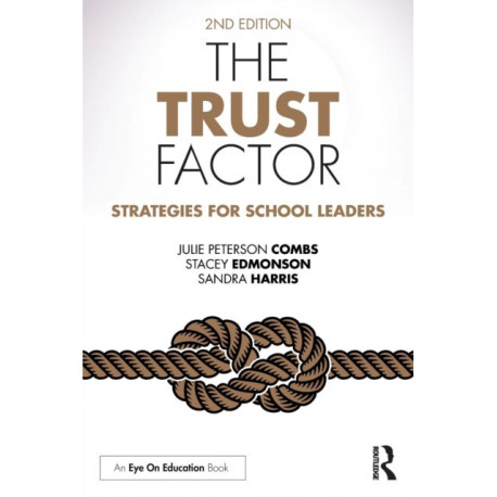 The Trust Factor: Strategies for School Leaders