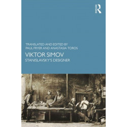 Viktor Simov: Stanislavsky’s Designer