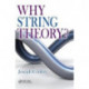 Why String Theory?