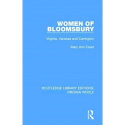 Women of Bloomsbury: Virginia, Vanessa and Carrington