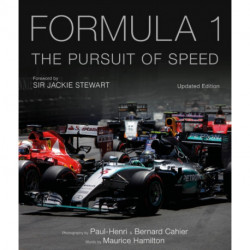 Formula One: The Pursuit of Speed: A Photographic Celebration of F1's Greatest Moments