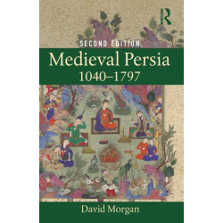 Medieval Persia 1040-1797