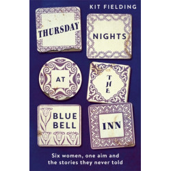 Thursday Nights at the Bluebell Inn: A novel of love, loss and the power of female friendship