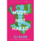 Nude, Not Naked