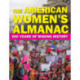 The American Women's Almanac: 500 Years of Making History