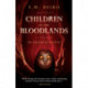 Children of the Bloodlands: The Realms of Ancient Book 2
