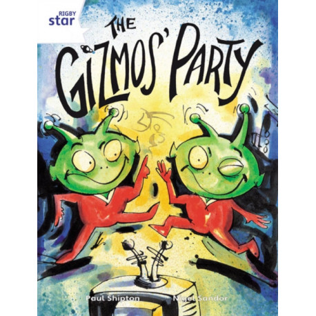 Rigby Star Guided 2 White Level: The Gizmo's Party Pupil Book (single)