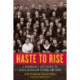 Haste to Rise: A Remarkable Experience of Black Education during Jim Crow