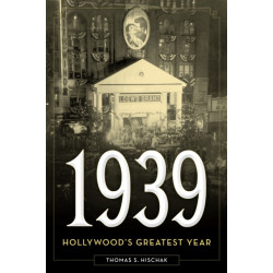 1939: Hollywood's Greatest Year