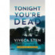 Tonight You're Dead