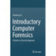 Introductory Computer Forensics: A Hands-on Practical Approach