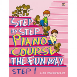 Step By Step Piano Course The Fun Way 1: The Fun Way Step 1