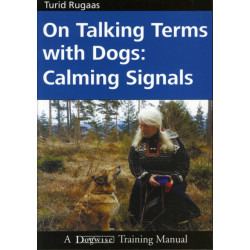 On Talking Terms with Dogs: Calming Signals