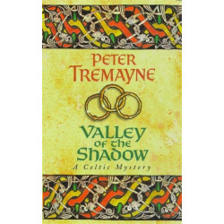 Valley of the Shadow (Sister Fidelma Mysteries Book 6): A fascinating Celtic mystery of deadly deceit